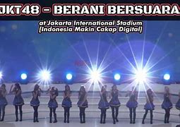 Berani Bersuara Jkt48